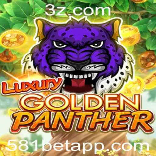 Descubra o Jogo 'LUXURYGOLDENPANTHER' e sua Ascensão no 581BET