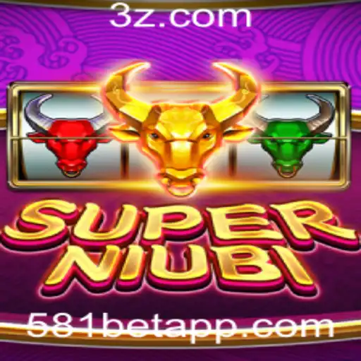 Descubra o Jogo SuperNiubi: A Nova Sensação de 581BET