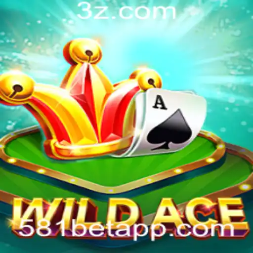 Explorando o Mundo de WildAce: O Jogo Revolucionário com 581BET